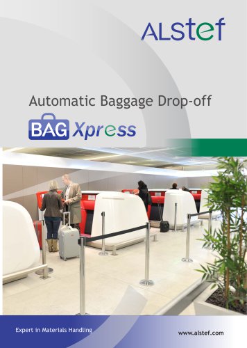 BAGXPRESS® : AUTOMATIC BAGGAGE DROP-OFF