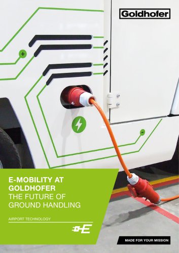 E-MOBILITY AT GOLDHOFER THE FUTURE OF GROUND HANDLING