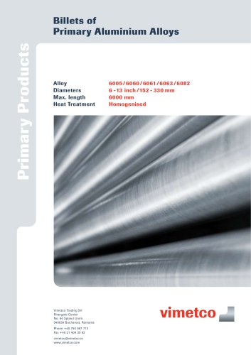 Billets of  Primary Aluminium Alloys