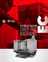 THE PERFECT SOLUTION LARGE-PART MACHINING