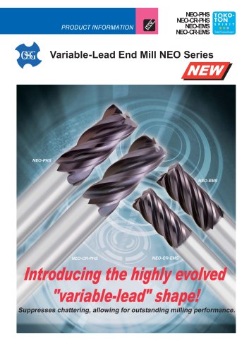 Variable Lead End Mill NEO Series