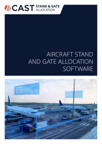 CAST Airport Stand and Gate Allocation Software