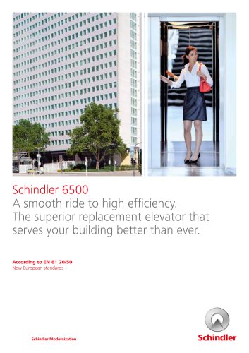 Schindler 6500 - Capabilities