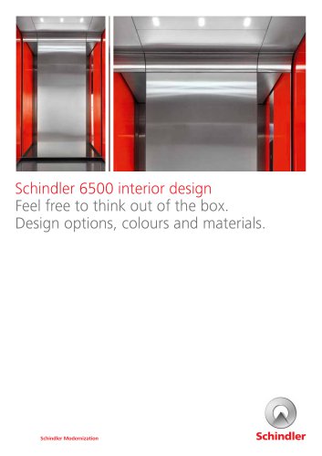 Schindler 6500 interior design