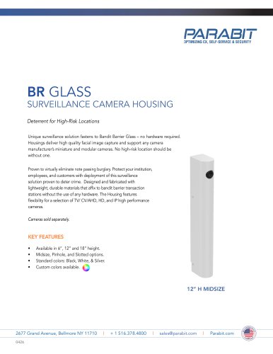BR GLASS SURVEILLANCE CAMERA HOUSING